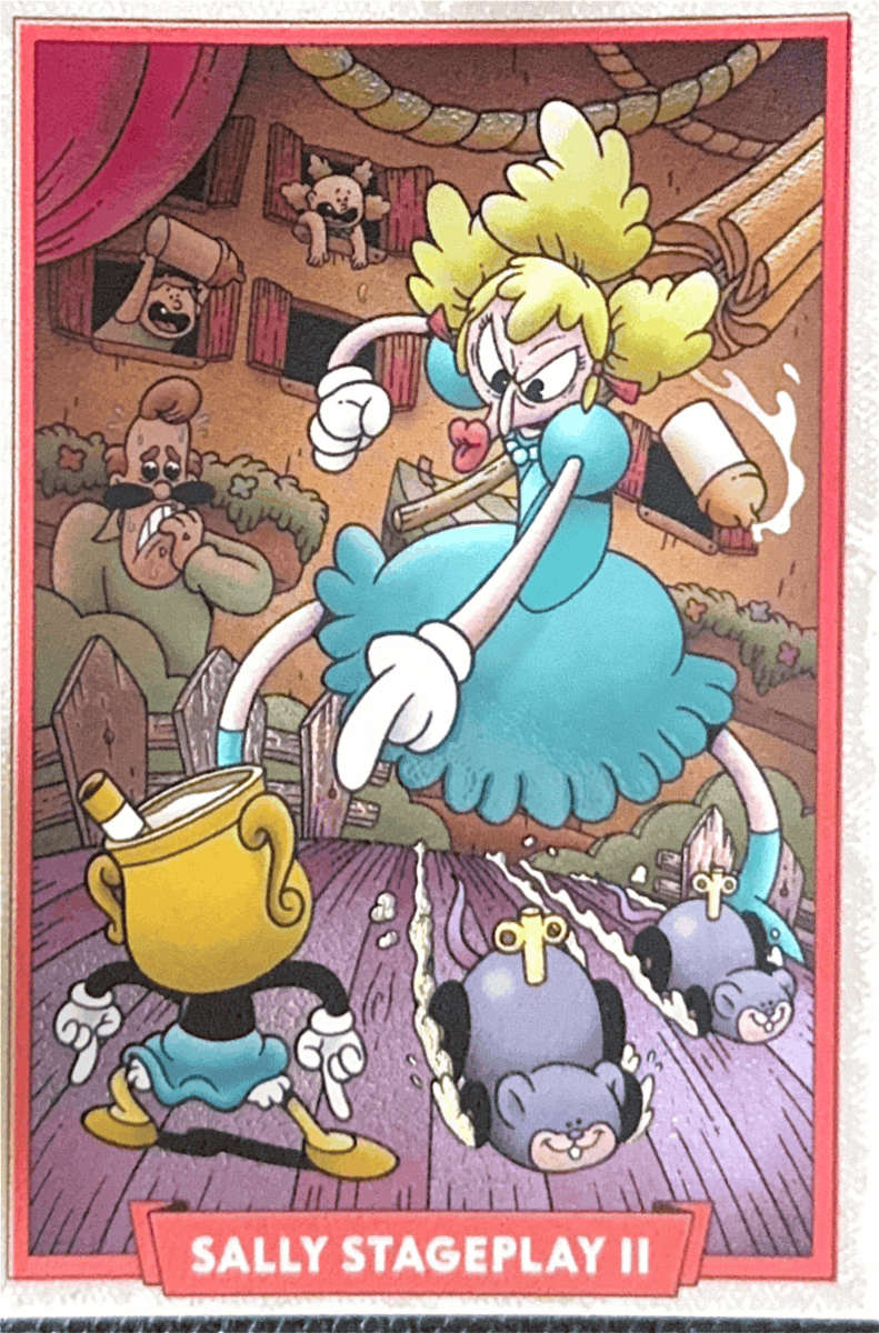 048 - Sally Stageplay II - Cuphead out of the cards by Dario Moccia | BraccoTCG